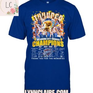 Limited Edition 2024-2025 Oklahoma City Thunder Champions Thank You For The Memories 2D T-Shirt