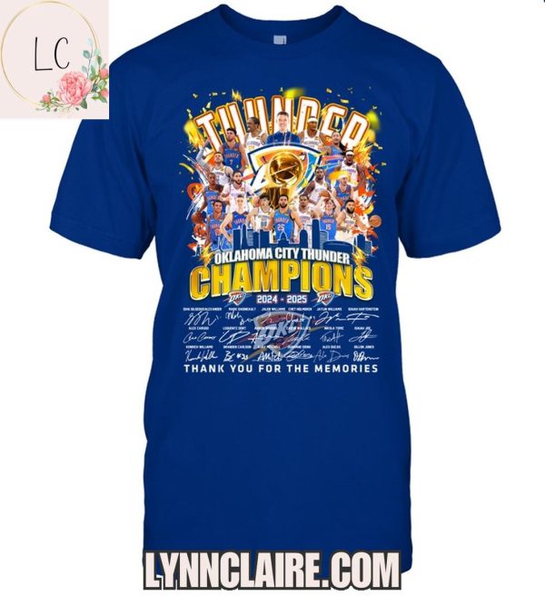 Limited Edition 2024-2025 Oklahoma City Thunder Champions Thank You For The Memories 2D T-Shirt