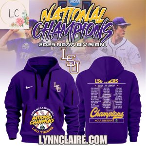 Limited Edition 2025 NCAA Division I National Champions LSU Tigers Quarter Zip Hoodie