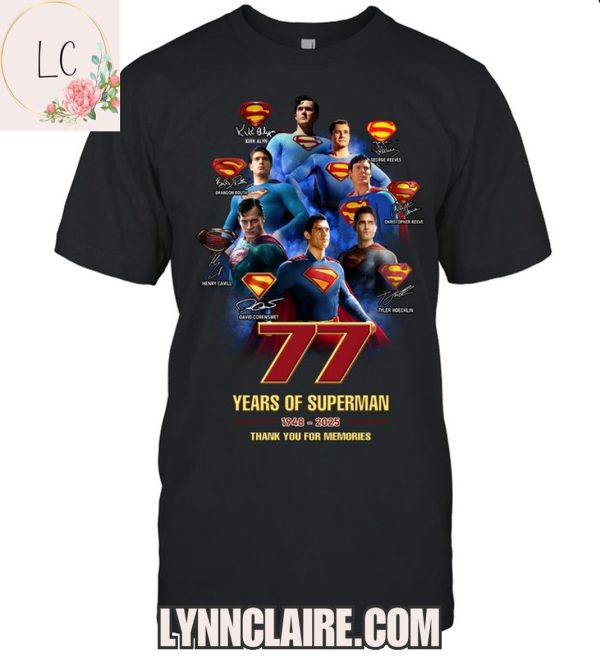 Limited Edition 77 Years Of Superman 1948-2025 Thank You For The Memories 2D T-Shirt