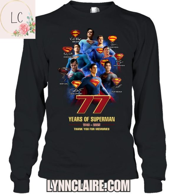 Limited Edition 77 Years Of Superman 1948-2025 Thank You For The Memories 2D T-Shirt