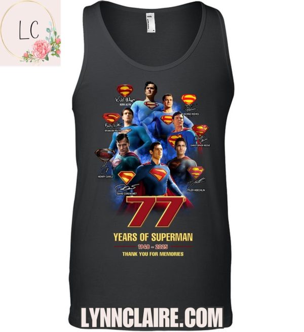 Limited Edition 77 Years Of Superman 1948-2025 Thank You For The Memories 2D T-Shirt
