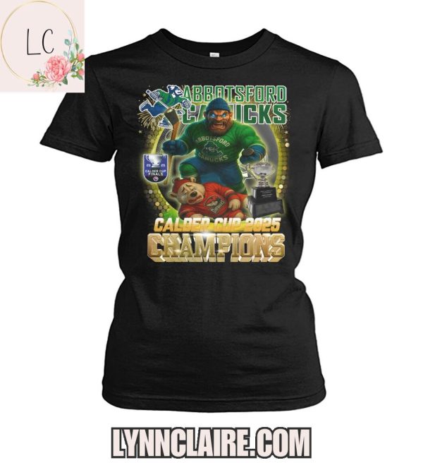 Limited Edition Abbotsford Canucks Calder Cup 2025 Champions 2D T-Shirt