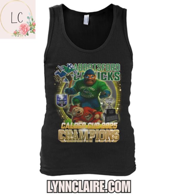 Limited Edition Abbotsford Canucks Calder Cup 2025 Champions 2D T-Shirt