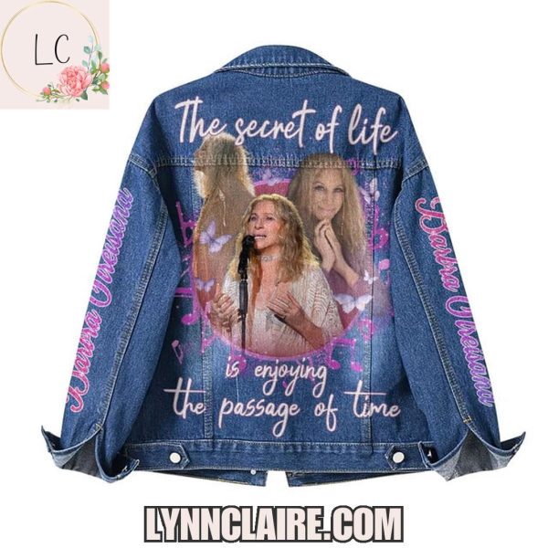 Limited Edition Barbra Streisand The Secret Of Life Is Enjoying The Passage Of Time Denim Jacket