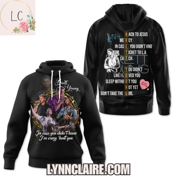 Limited Edition Brett Young In Case You Didn’t Know I’m Crazy About You 3D T-Shirt