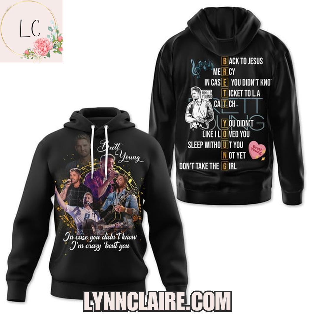 Limited Edition Brett Young In Case You Didn't Know I'm Crazy About You 3D T-Shirt Limited Edition Brett Young In Case You Didn't Know I'm Crazy About You 3D T-Shirt