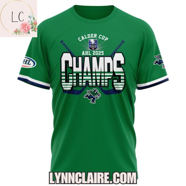 Limited Edition Calder Cup AHL 2025 Champs Abbotsford Canucks Hoodie