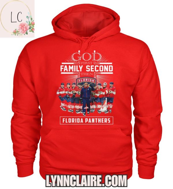Limited Edition God First Family Second Then Florida Panthers 2D T-Shirt