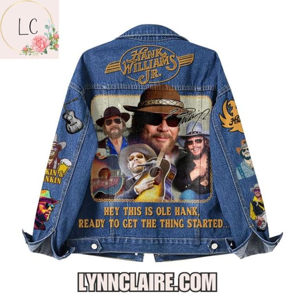 Limited Edition Hank Williams Jr. Hey This Is Ole Hank, Ready To Get The Thing Started… Denim Jacket