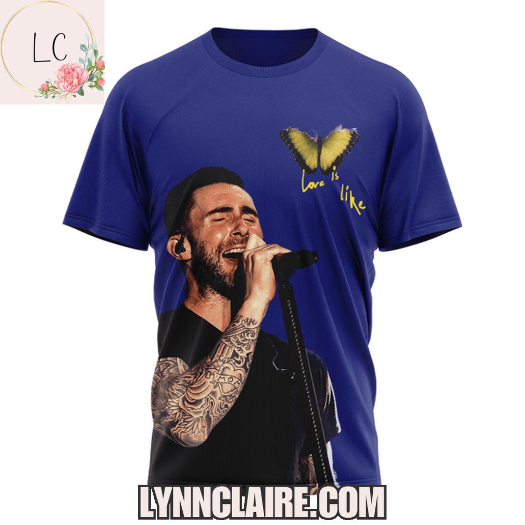 Limited Edition Love Is Like 2025 Maroon 5 3D T-Shirt Limited Edition Love Is Like 2025 Maroon 5 3D T-Shirt