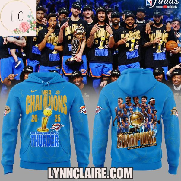 Limited Edition NBA Champions Oklahoma City Thunder 2024-25 Hoodie