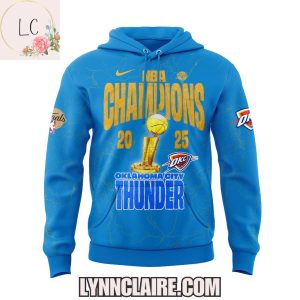 Limited Edition NBA Champions Oklahoma City Thunder 2024-25 Hoodie