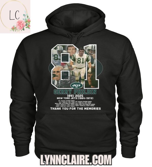 Limited Edition New York Jets x Gerry Philbin 1941-2025 Thank You For The Memories 2D T-Shirt