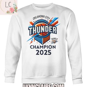 Limited Edition Oklahoma City Thunder Champion 2025 2D T-Shirt