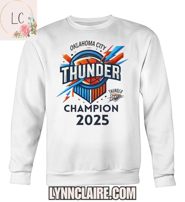 Limited Edition Oklahoma City Thunder Champion 2025 2D T-Shirt