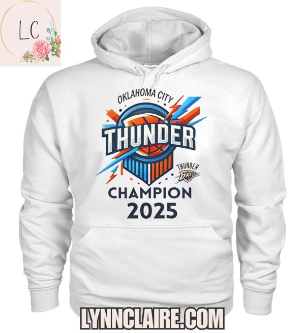 Limited Edition Oklahoma City Thunder Champion 2025 2D T-Shirt
