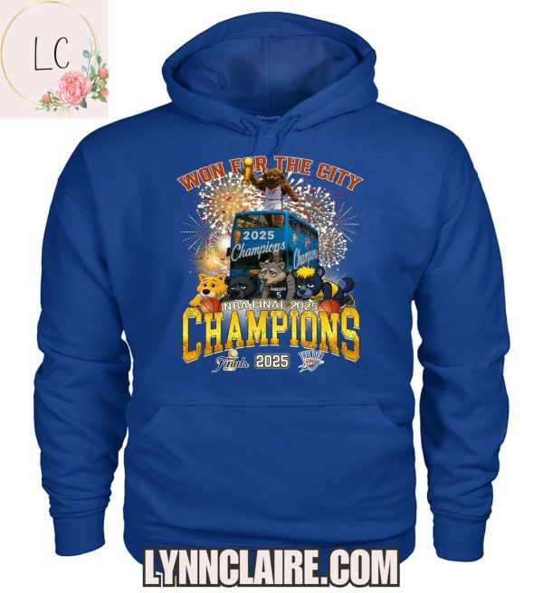 Limited Edition Oklahoma City Thunder Won For The City NBA Final 2025 Champions 2D T-Shirt
