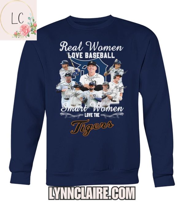 Limited Edition Real Women Love Baseball Smart Women Love The Detroit Tigers 2D T-Shirt