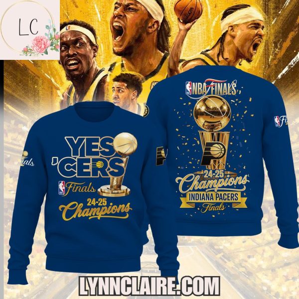 Limited Edition Yes ‘Cers Finals 24-25 Champions Indiana Pacers Hoodie