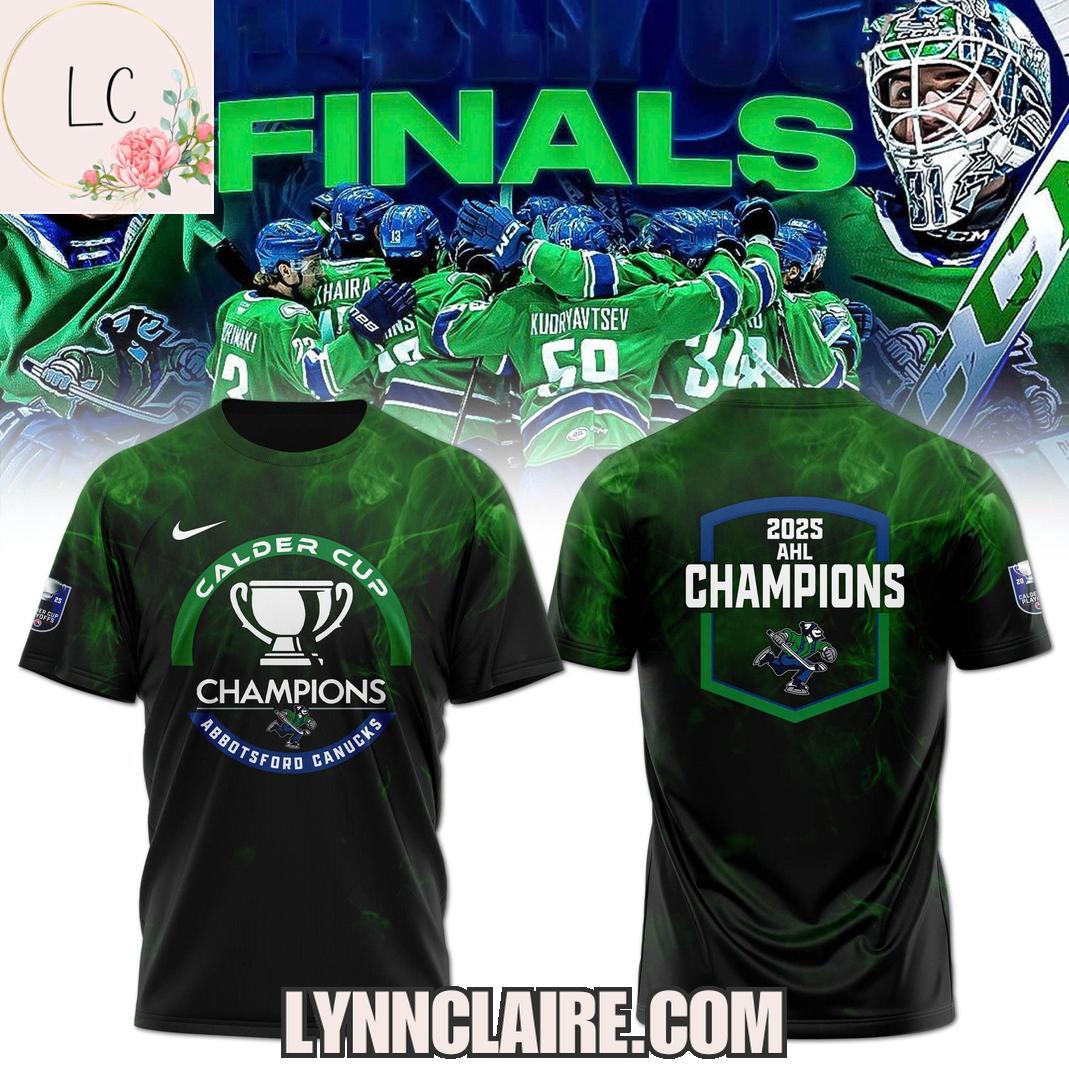 Special Edition 2025 Finals AHL Champions Abbotsford Canucks 3D T-Shirt Special Edition 2025 Finals AHL Champions Abbotsford Canucks 3D T-Shirt