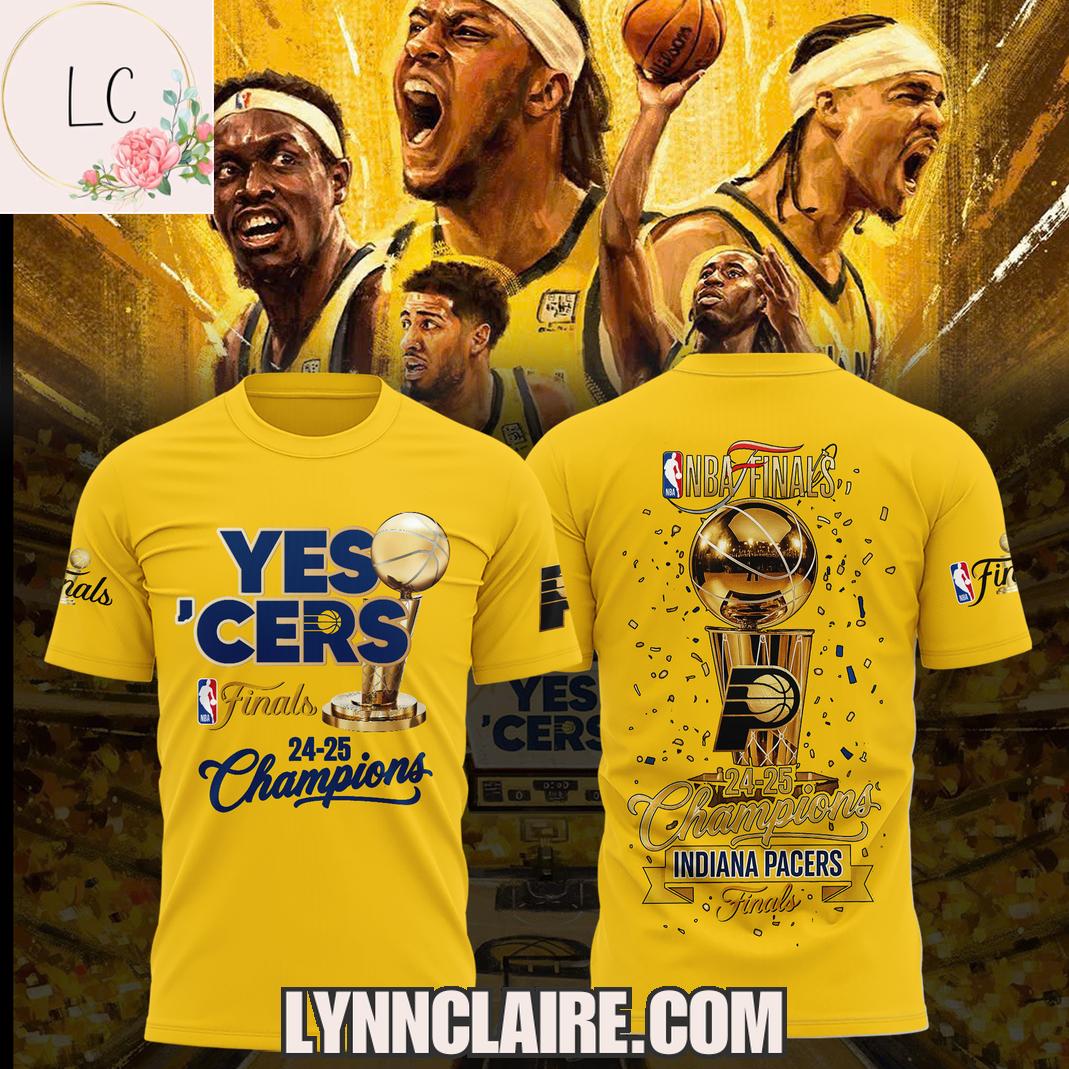 Special Edition Yes 'Cers Finals 24-25 Champions Indiana Pacers 3D T-Shirt Special Edition Yes 'Cers Finals 24-25 Champions Indiana Pacers 3D T-Shirt