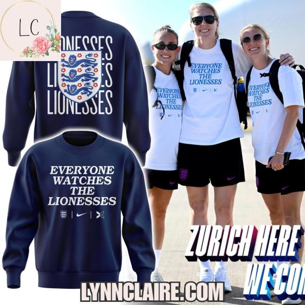 Limited Edition Everyone Watches The Lionesses 2025 Zurich Here We Come Hoodie