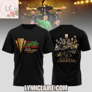 Limited Edition Mexico Campeones Concacaf Copa Oro 2025 3D T-Shirt