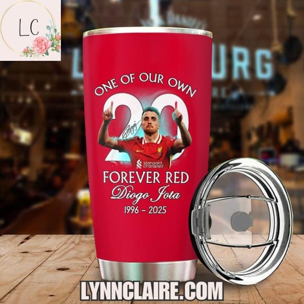 Limited Edition One Of Our Own Forever Red Diogo Jota In Our Hearts Forever 1996-2025 20oz Tumbler