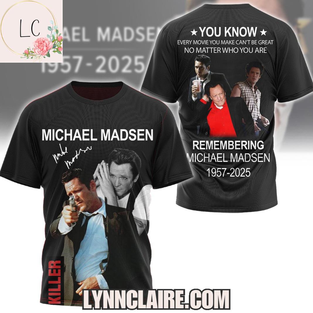 Limited Edition Remembering Michael Madsen 1957-2025 3D T-Shirt Limited Edition Remembering Michael Madsen 1957-2025 3D T-Shirt