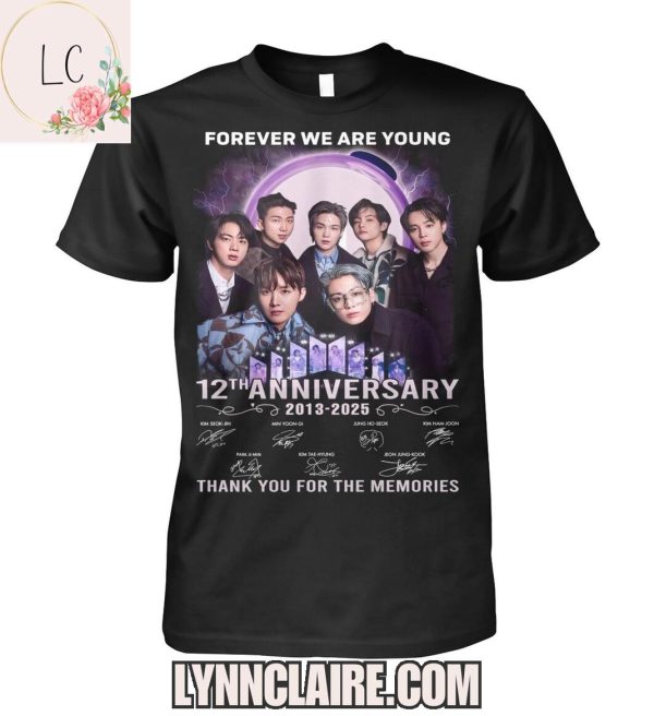 Limited Edition Thank You For The Memories And Forever We Are Young 12th Anniversary 2013-2025 BTS 2D T-Shirt