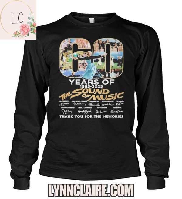 Limited Edition Thank You For The Memories The Sound Of Music 60 Years Of 1965-2025 2D T-Shirt
