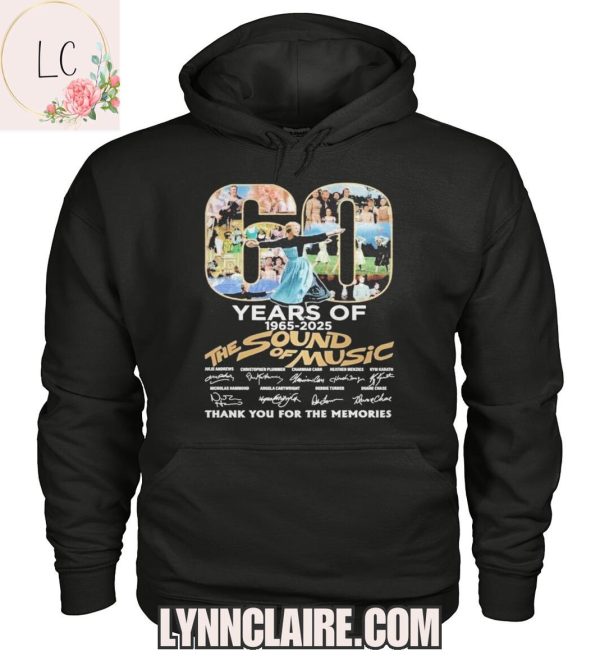 Limited Edition Thank You For The Memories The Sound Of Music 60 Years Of 1965-2025 2D T-Shirt