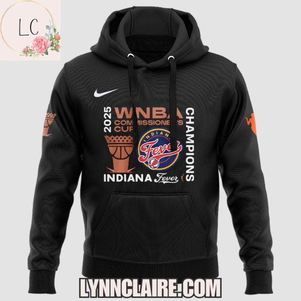 Limited Edition WNBA Commissioner’s Cup 2025 Champions Indiana Fever Hoodie