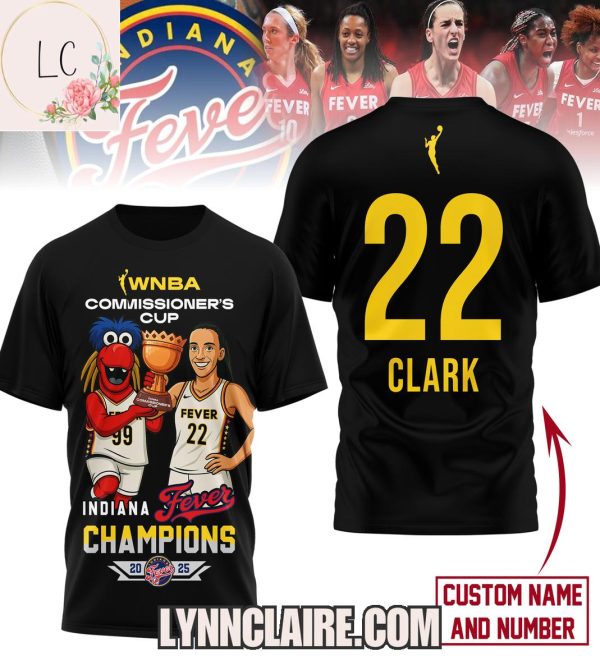Limited Edition WNBA Commissioner’s Cup Champions 2025 Indiana Fever x Caitlin Clark 2D T-Shirt Custom Name